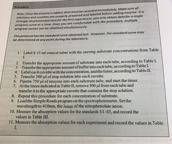 Procedure Note: Once the enzyme is added, data must be recorded immediately. Make sure all solutions and cuvettes are properl