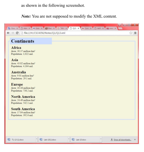 as shown in the following screenshot Note: You are not supposed to modify the XML content ← → à file:///HJCSC4356/Notes/Q1/Q1