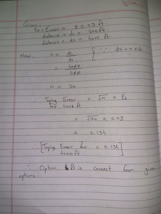 Giveni Es = Error = to.03 H distance = di = 200ft. distance = d2 = 2ooo ft. da =nx di مو کن لم di hooo 200 n = 20 Taping Erro