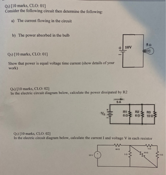 02) [10 marks, CLO: 01] Consider the following circuit then determine the following: a) The current flowing in the circuit b)