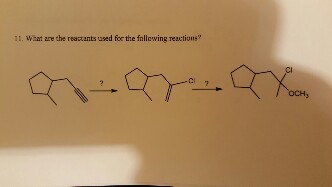 11. Waat are the reactants used foc the fallewing reactions OCH