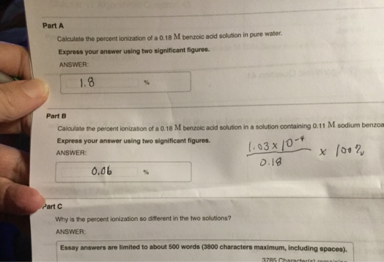 Part A Calculate the percent ionization of a 0.18 M benzoic acid solution in pure water. Express your answer using two signif
