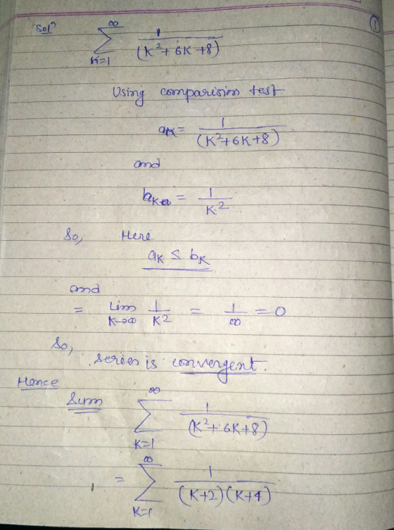 Sol Using comparesi test 2 K46K+8) omd lake / ak sbk oma Lim I ko K2 = I =0 so series is serie convergent Hence Lim (K+68+82