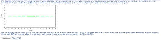 The diameter of a thin wire is measured in a physics laboratory by a student. The wire is held vertically in a holding frame