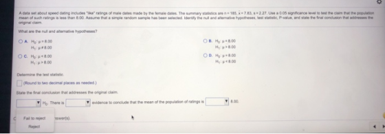 . A data set about speed dating includes like ratings of male dates made by the female dates. The summary statistics are n.