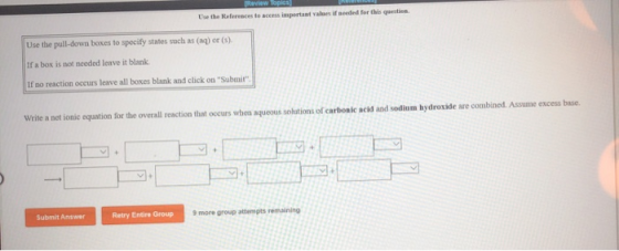 Use the References to access important values if needed for this question Use the pull-down boxes to specify states such as()