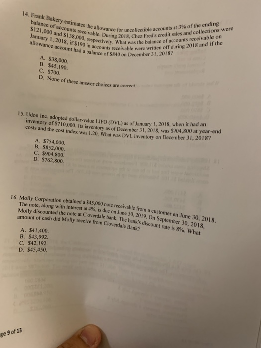 14. Frank Bakery estimates the allowance balance of accounts receivable. During - $121.000 and $138.000, respectively. Januar
