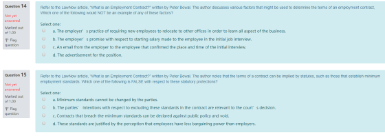 Question 14 Refer to the LawNow article, What is an Employment Contract? written by Peter Bowal. The author discusses vario