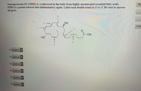 Re Neuroprotectin D1 (NPD1) is synthesized in the body from highly unsaturated essential fatty acids. NPDI is a potent natura