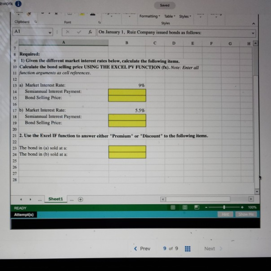 ework Saved Clipboard Formatting Table Styles Styles On January 1, Ruiz Company issued bonds as follows: ΑΙ ✓ 8 Required: 0 1
