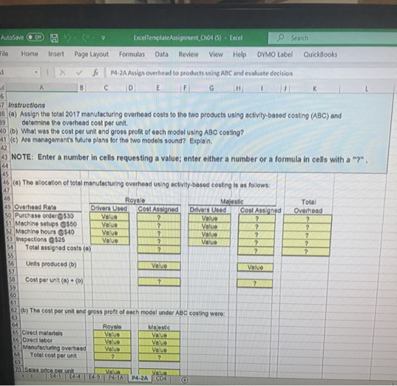 AutoSave Of ExcelTemplateAssignment Cho (5) - Excel Search File Home Insert Page Layout Formulas Data Review View HelpDYMO La