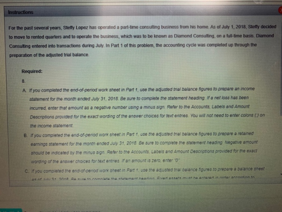 Instructions For the past several years, Stefly Lopez has operated a part-time consulting business from his home. As of July