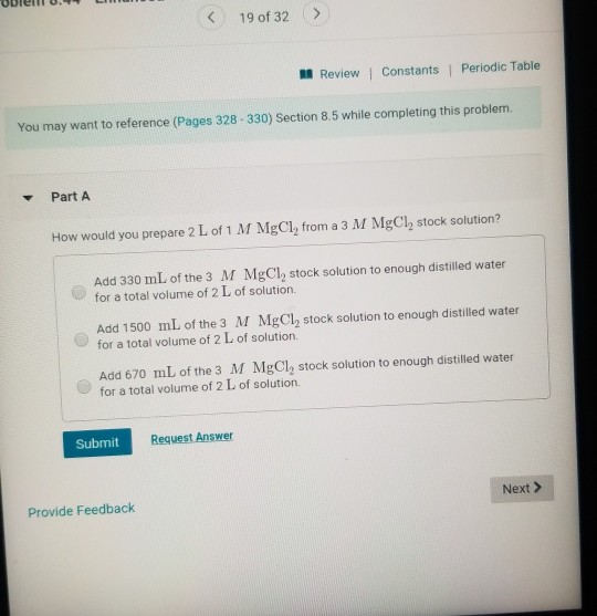 O len U. L < 19 of 32 > Review | Constants Periodic Table You may want to reference (Pages 328-330) Section 8.5 while complet