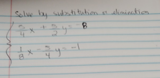 Solve by substitution of elimination 유 - 00- Х 4