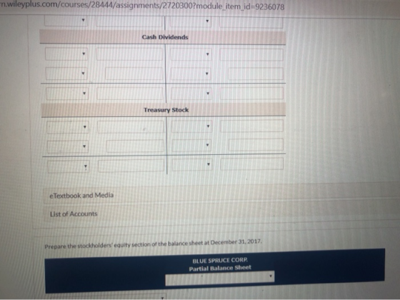 n.wileyplus.com/courses/28444/assignments/2720300?module item id=9236078 Cash Dividends Treasury Stock eTextbook and Media Li