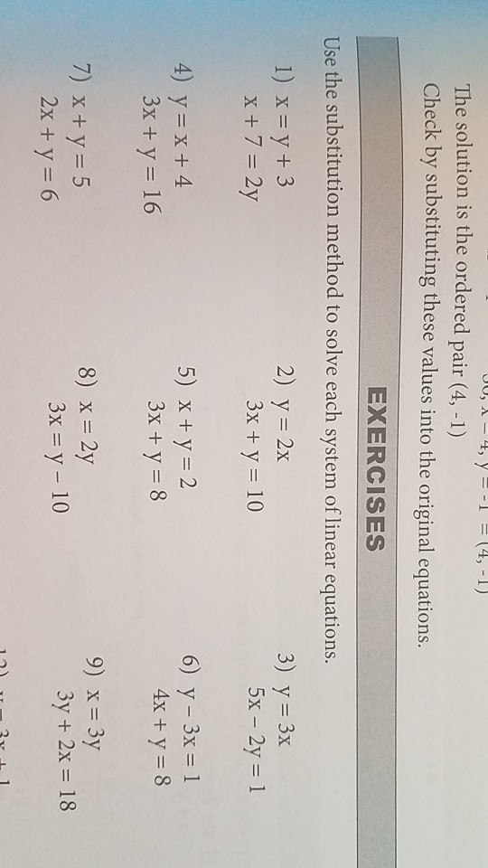 JU, I - 4, y = -1 = (4, -1) The solution is the ordered pair (4, -1) Check by substituting these values into the original equ