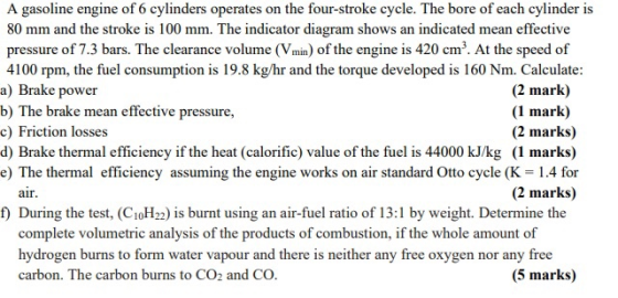 A gasoline engine of 6 cylinders operates on the four-stroke cycle. The bore of each cylinder is 80 mm and the stroke is 100