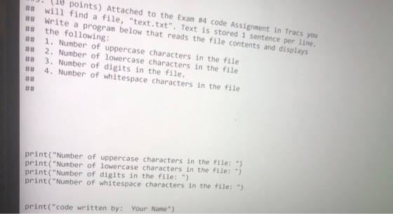 points) Attached to the Exam #4 code Assignment in Tracs you ## will find a file, text.txt. Text is stored 1 sentence per l