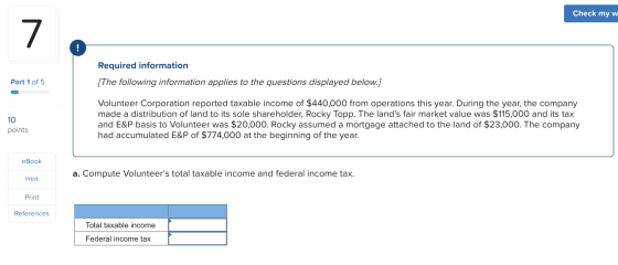 Check my w Required information [The following information applies to the questions displayed below.] Part 1 of 5 Volunteer C