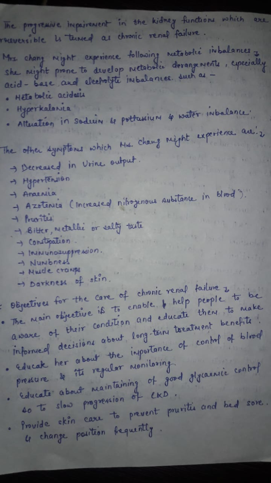 The pmgreasive Inpairwent in the kidneg funchonn whith r rkavexsible u tured au chronic renap failure rs chang izht experience lonata brtei tivbalances sh. niht pone to develop nuetobel derang nents , uipeeial acid-bate and eleeholte İNbalantes, duh as . Hata baltie acidar The other Agnptons wohich ht uxperience. aL Dec reared in Uniu, eu put → Corut pauen Nude croNp Darkness OBreetiveu for the Care of chronic venal failure The main obreetive is to enab help people their condion and uducat then to Make. Inormesf deeitiona abeut, long -tuins teratuent ben Infor educak her about the iwporlance preure l Provide ckin eare to prevent prurits and hed sore r change pautian fequa ity