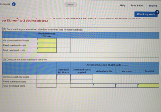 mework 6 Help Save & Exit Submit Check my work per DL hour to 2 decimal places.) Predetermined (1) Compute the predetermined