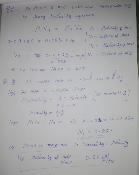 Q3 As NaOH 2 Hal both are monop sotie And so Mseng Malarity equation MV, = M2 V2 | Mia Malarity of And Vi= Volume of And 0.1