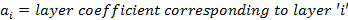 a; = layer coefficient corresponding to layer i