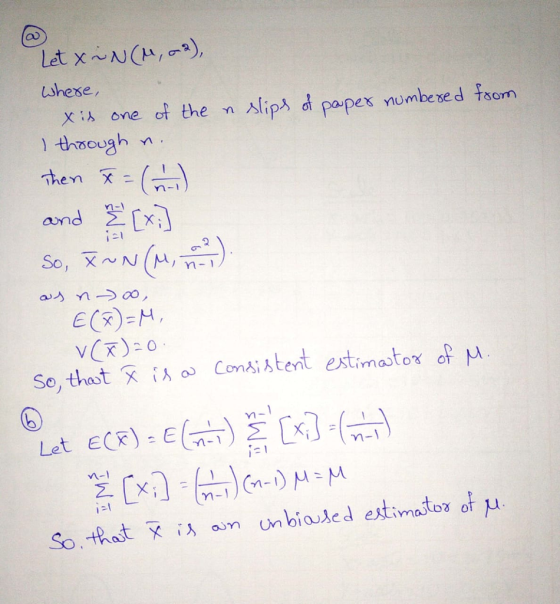 whese X A one the n 시ipAd popex numbe se dnom (n-1) Then E(R)-H, So, thatRTA c) Comぶろtent estimateぎょμ n- i al So, tRst x iX am UnblOJ) ed estimator of μ