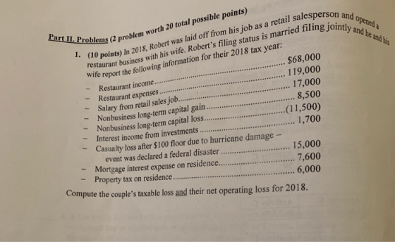 ems (2 problem worth 20 total possible poin pro (10 points) In 2018, Robert was laid off from his job as a retail salesperson