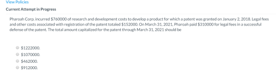 View Policies Current Attempt in Progress Pharoah Corp. incurred $760000 of research and development costs to develop a produ