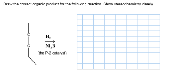 Draw the correct organic product for the following