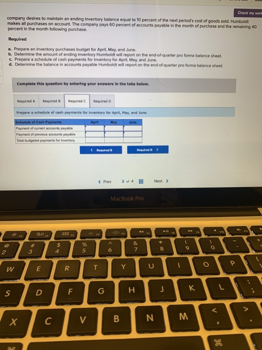 Check my word company desires to maintain an ending Inventory balance equal to 10 percent of the next periods cost of goods