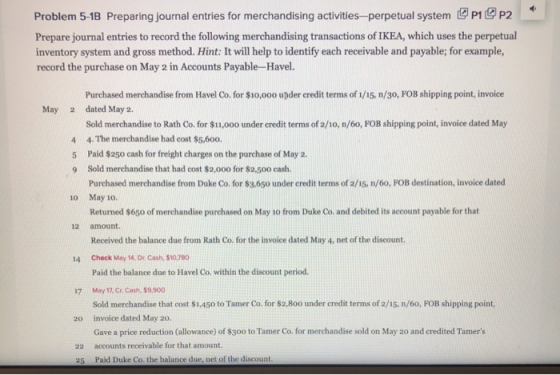 Problem 5-1B Preparing journal entries for merchandising activities-perpetual system P1 P2 Prepare journal entries to record