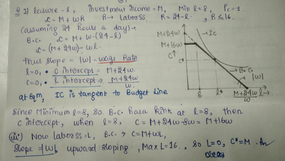 assuming &t hou a day) M+84u) M46u) lwl atern, 1c stangen b to Budget Line Lg_w Sinte Minimum g-g, 3o. BcRasa kink at l-8, then