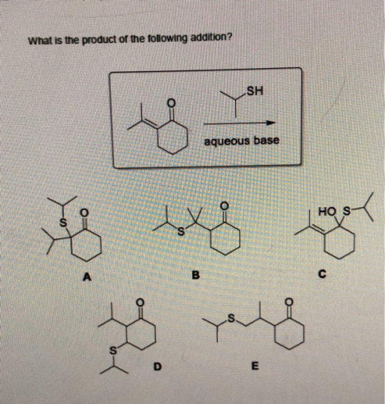 What is the product of the following addition? aqueous base HO -