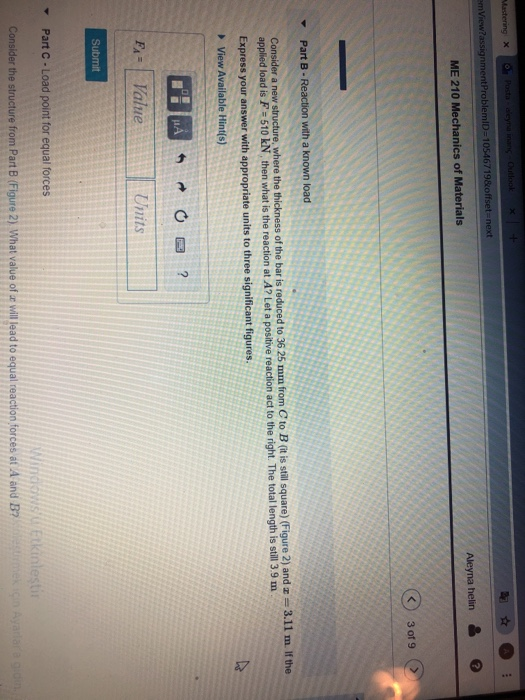 Mastering * Postadley Outlook em View?assignment ProblemID=10546719&offset=next Aleyna helin & ME 210 Mechanics of Materials