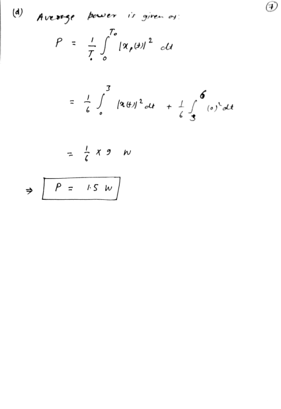 (d) Average power is given of pa se veut ce = - ] (at)1² at t1f (oldt 6 = 6 x 9 w P = 1.5 W