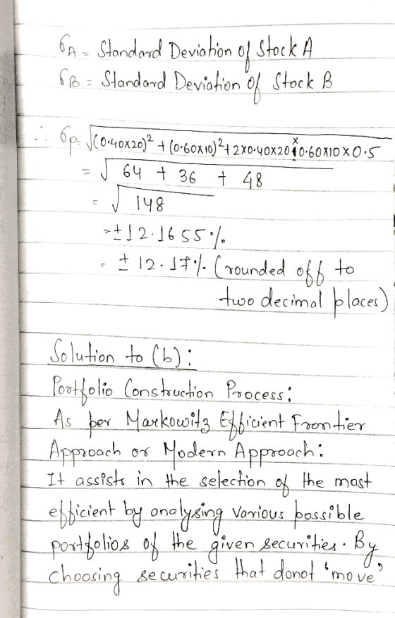 A Standard Deviation of stock A 68 - Standard Deviation of Stock B 6p. JC040x20)2 + (0-60X90) 24280-40X200-60x10 x 0.5 =J 64