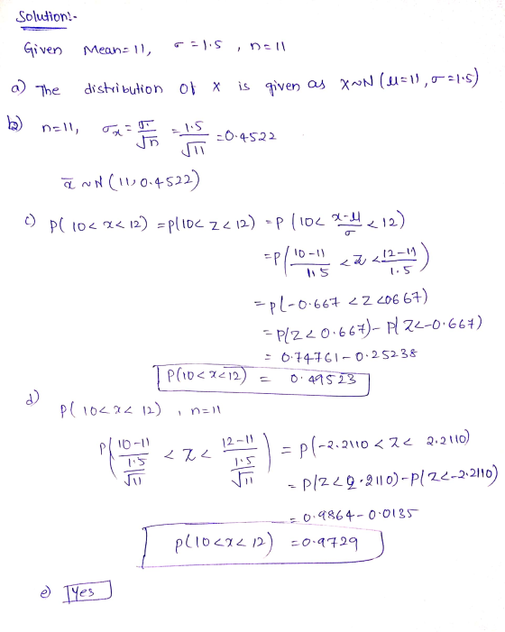 Solution! Given Mean=11, CS De a The distribution of x is given as XoN (=11,651,5) b) D-1, Ja 15 비녁 204S22 ~ N (0) 04s22) 10에