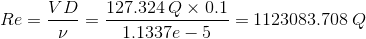 VD Re 127.324 Q x 0.1 1.1337e – 5 1123083.708 Q