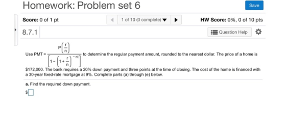 Save HW Score: 0%, 0 of 10 pts Homework: Problem set 6 Score: 0 of 1 pt 1 of 10 (0 complete) 8.7.1 pl) 5 Question Help Use PM
