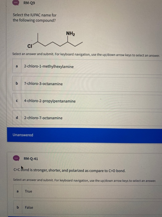 RM-Q9 Select the IUPAC name for the following compound? NH2 ahh CI Select an answer and submit. For keyboard navigation, use