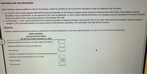 Generating Cash from Receivables Guide Company requires additional cash for its business. Guide has decided to use its accoun