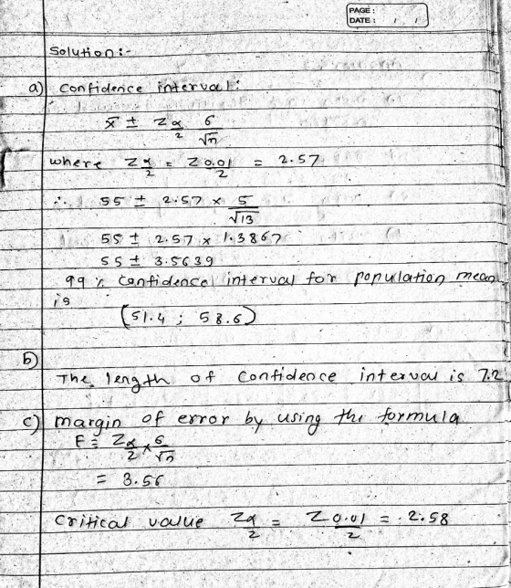 PAGE: DATE Solutio0 a Con idece VO 2 13 5s + , 2.57 x 1.3867 ag Canfidence-int erval for panulation mean. 、f. 51 8.6 D) entho Contidlen of error by using ar ormula a r 8.5 critical value 乙2- 乙. o , u 乙 乙 .