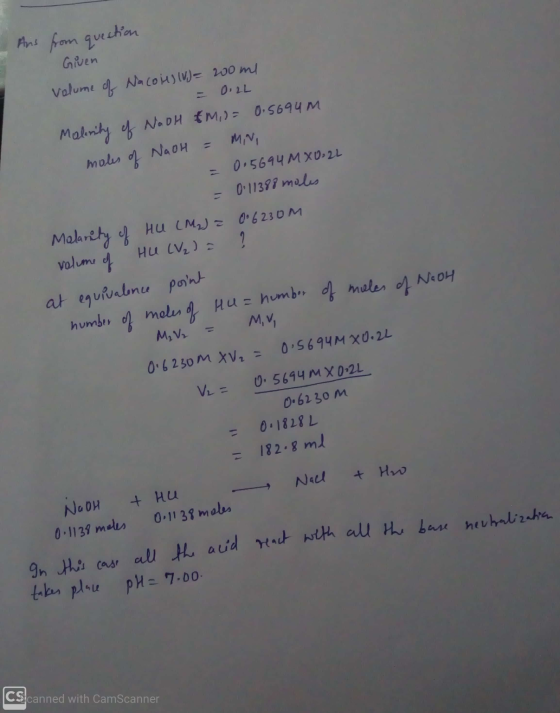 Mini Anis from question Given Volume of Nacoes (V)= 200 ml = OILL Malinity of NooH &M, D= 0.5694m moles of Nach 0.5694 M XO-2