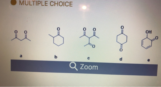 MULTIPLE CHOICE OH b с d Q Zoom