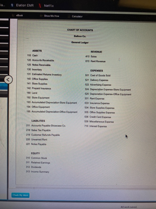 la. Elation EMR Netflix, eBook Show Me How Calculator CHART OF ACCOUNTS Balboa Co. General Ledger REVENUE 410 Sales 610 Rent