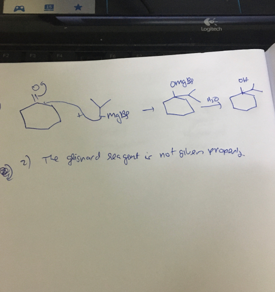 Logitech 2) The glisnard reagent is not given property
