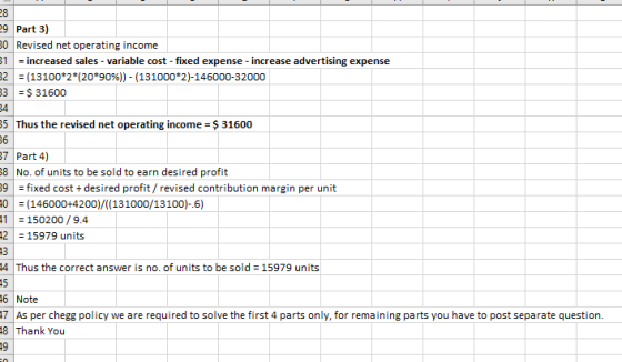 29 Part 3) BO Revised net operating income 31 = increased sales - variable cost-fixed expense - increase advertising expense