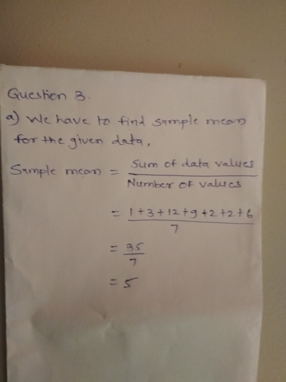 Gueshen 3 a) we have to find St mple mom for the given detn, Simple mcomSum of data valuc Nurnber oF Valucs